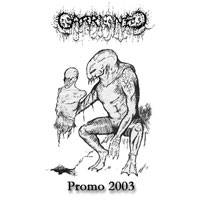 Carrioned : Promo 2003